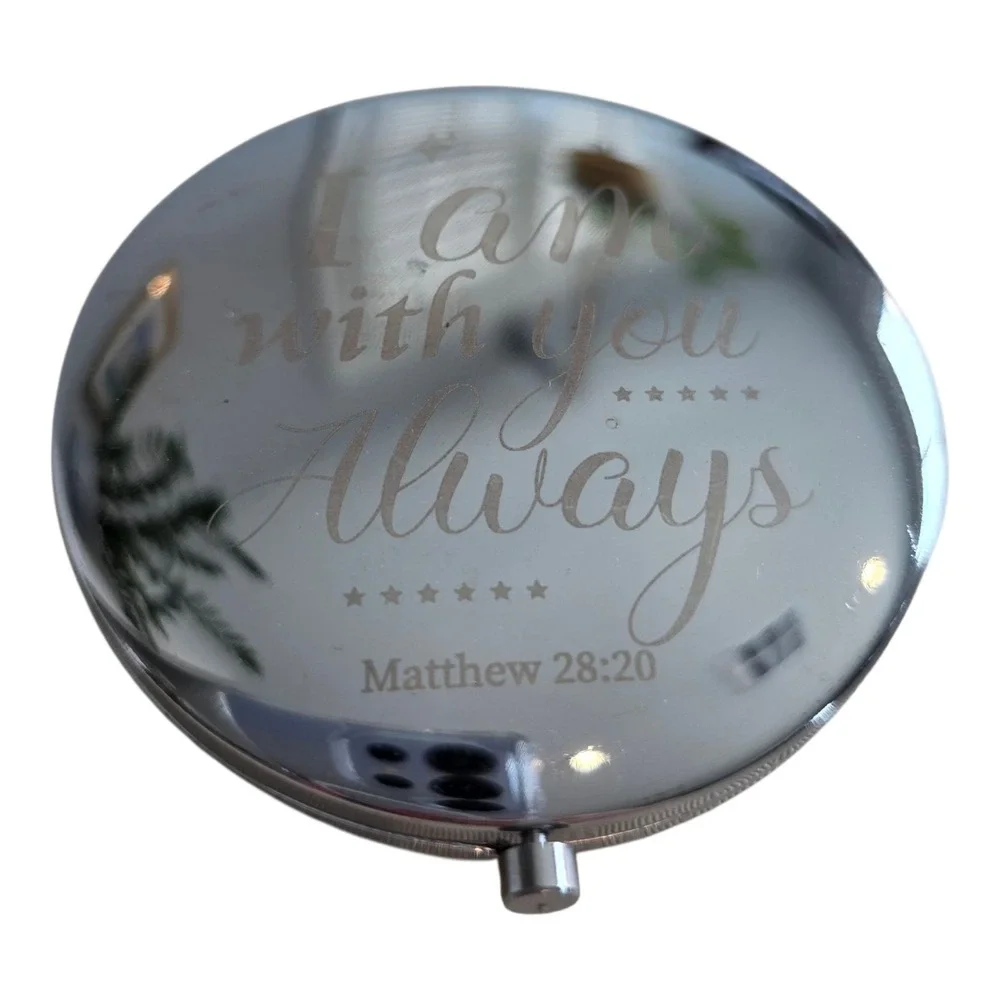 Compact Mirror For Purse Regular And 3X Magnifying Mathew 28:20 On Back